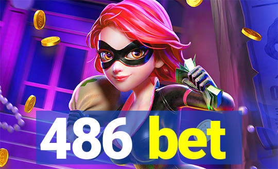 486 bet